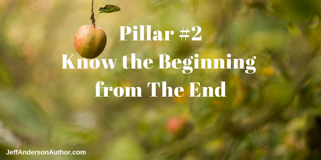 Pillar 2: Know the Beginning from The End