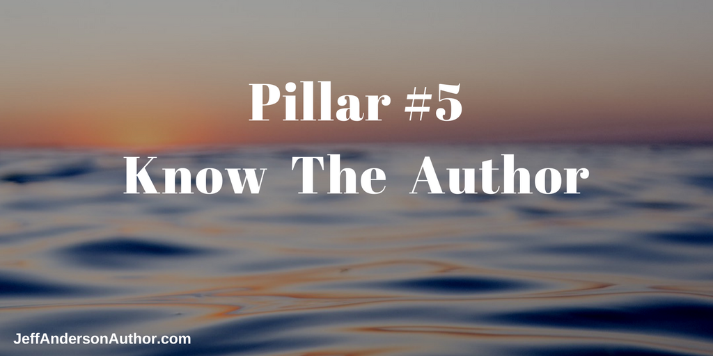 Pillar 5: Know The Author